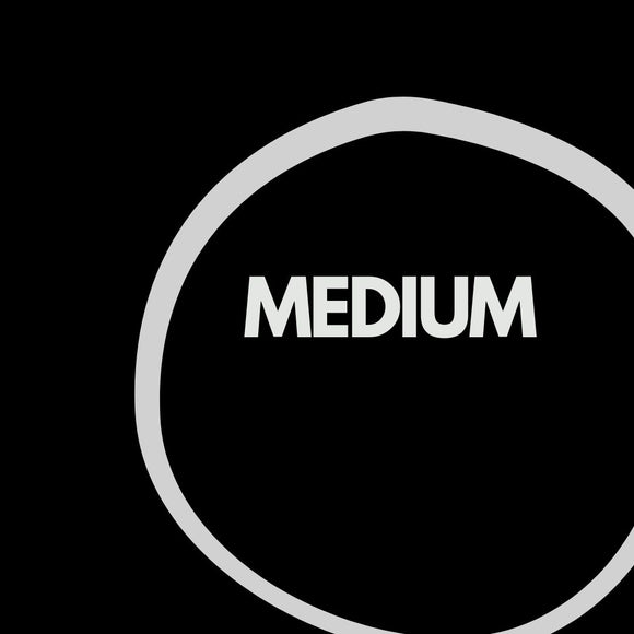 Medium